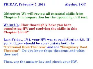 FRIDAY, February 7, 2014	 Algebra 2 GT
