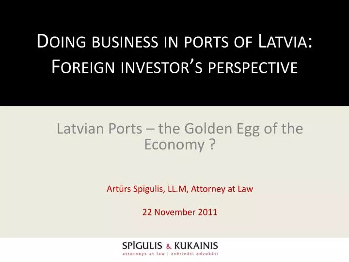 doing business in ports of latvia foreign investor s perspective