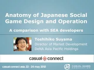 Anatomy of Japanese Social Game Design and Operation A comparison with SEA developers