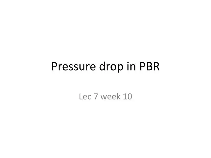 pressure drop in pbr