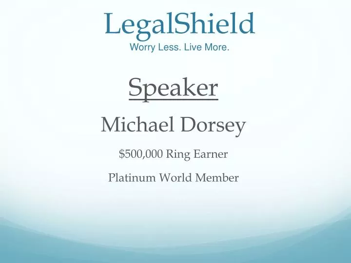 legalshield worry less live more