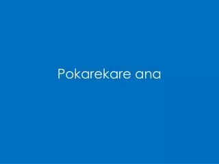 pokarekare ana