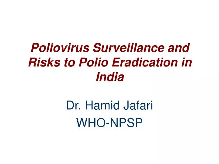 poliovirus surveillance and risks to polio eradication in india