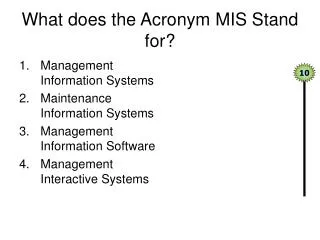 What does the Acronym MIS Stand for?
