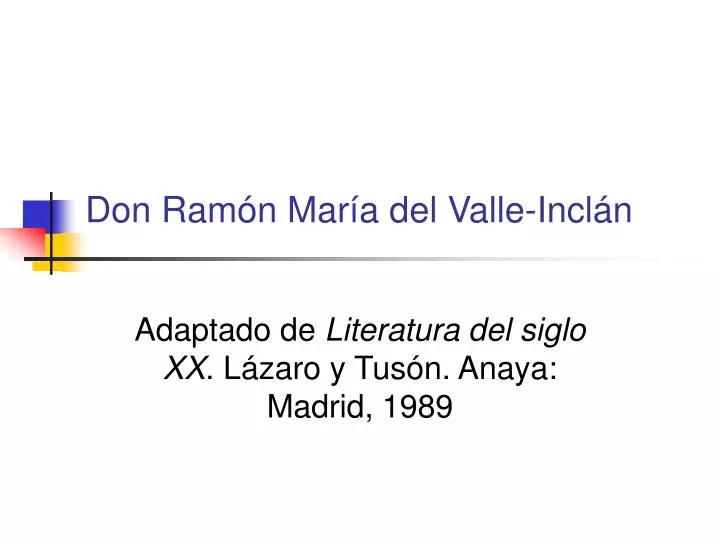 don ram n mar a del valle incl n