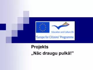 projekts n c draugu pulk