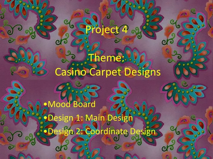 project 4 theme casino carpet designs