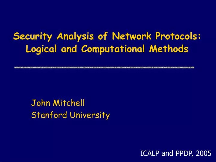 security analysis of network protocols logical and computational methods