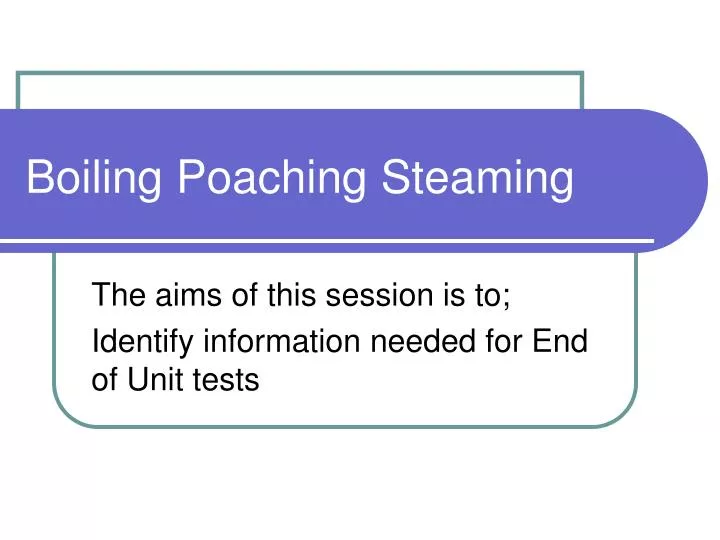 boiling poaching steaming