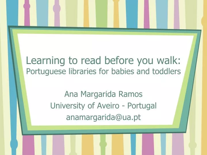 learning to read before you walk portuguese libraries for babies and toddlers