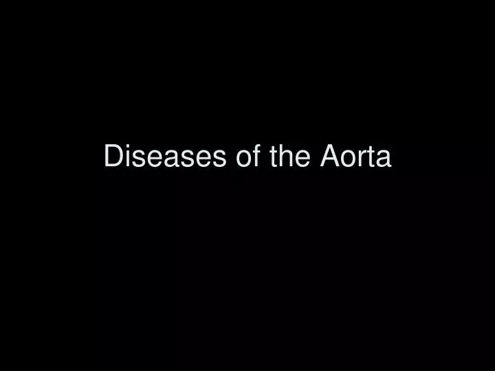 diseases of the aorta
