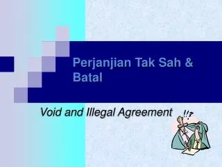 perjanjian tak sah batal