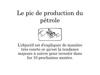 le pic de production du p trole