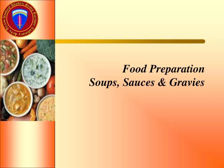 food preparation soups sauces gravies