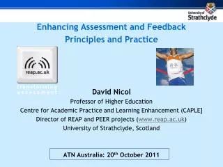 Enhancing Assessment and Feedback Principles and Practice David Nicol