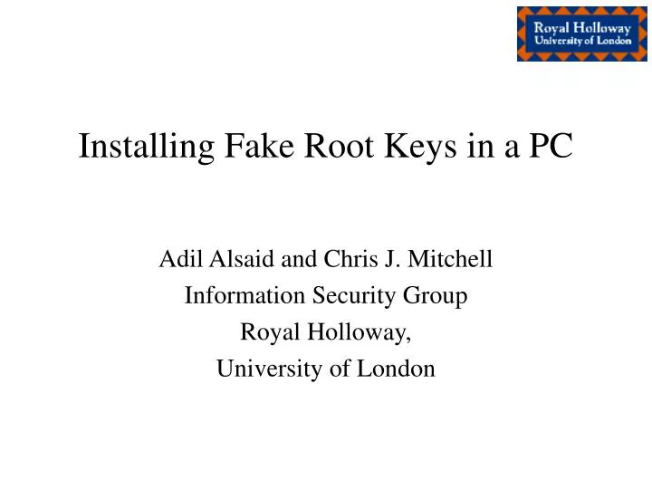 installing fake root keys in a pc