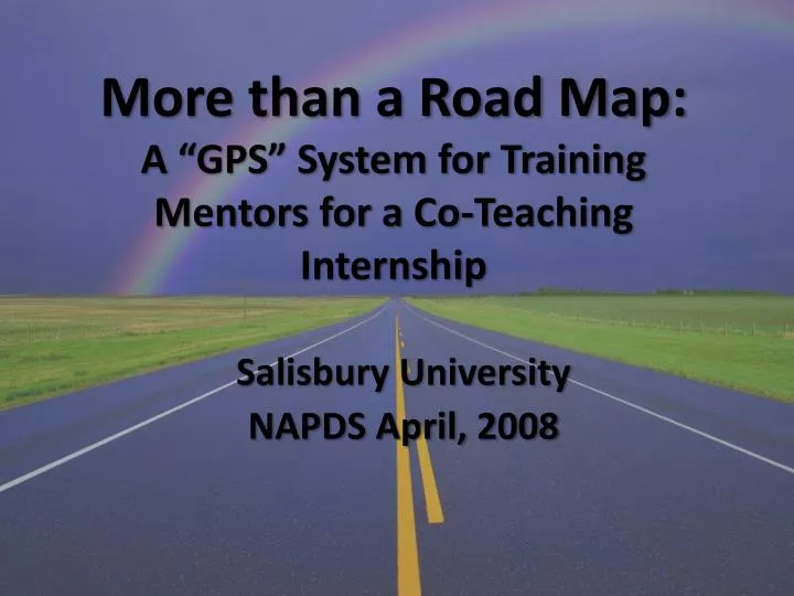 more than a road map a gps system for training mentors for a co teaching internship