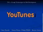 TAU: Google Technologies for Web Development - slide 1