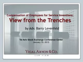 Compensation of Employees for Service Inventions: View from the Trenches