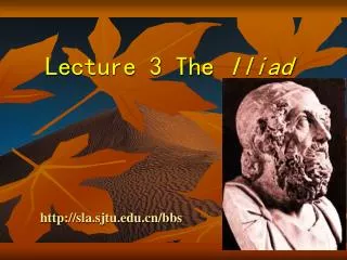 Lecture 3 The Iliad