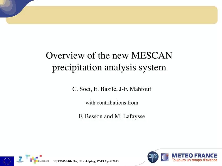overview of the new mescan precipitation analysis system