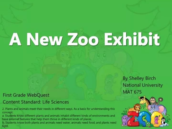 a new zoo exhibit