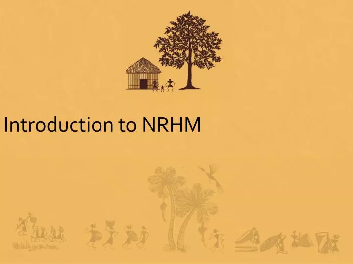 introduction to nrhm