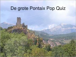 de grote pontaix pop quiz