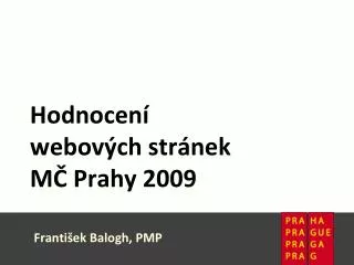 Hodnocen í webových stránek MČ Prahy 2009
