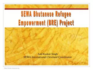 SEWA Bhutanese Refugee Empowerment (BRE) Project