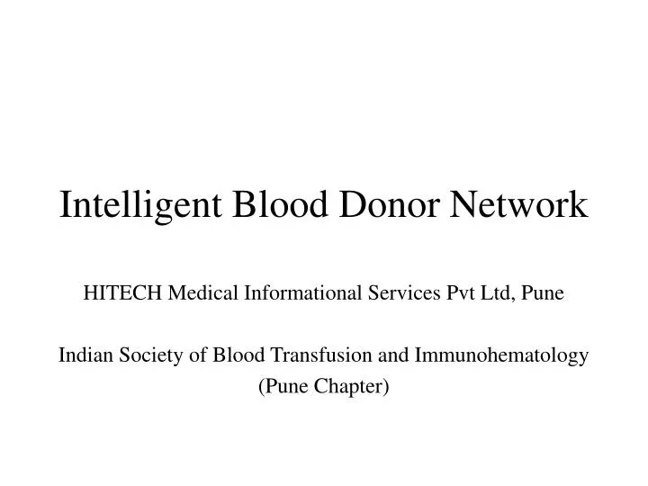 intelligent blood donor network