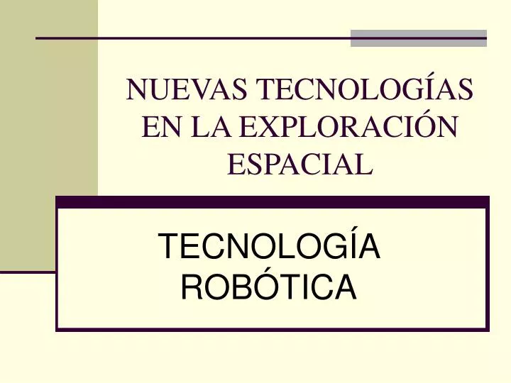 nuevas tecnolog as en la exploraci n espacial