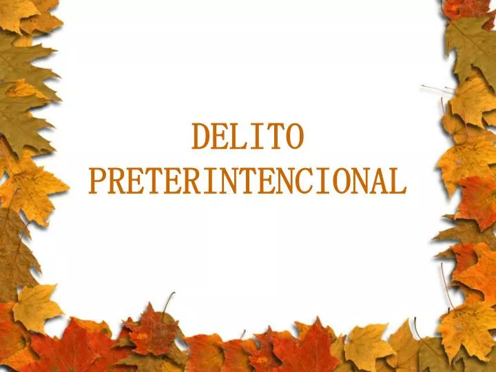 delito preterintencional