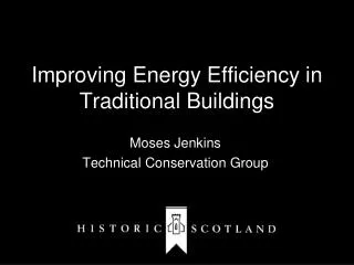 Improving Energy Efficiency in Traditional Buildings