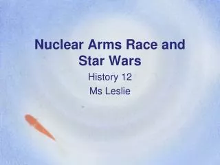 Nuclear Arms Race and Star Wars