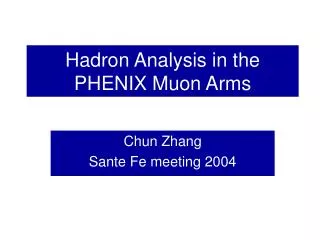 Hadron Analysis in the PHENIX Muon Arms