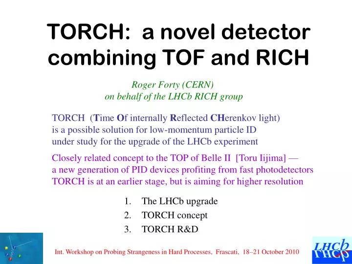 torch a novel detector combining tof and rich
