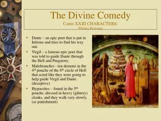 The Divine Comedy Canto XXIII CHARACTERS: Whitney Browning