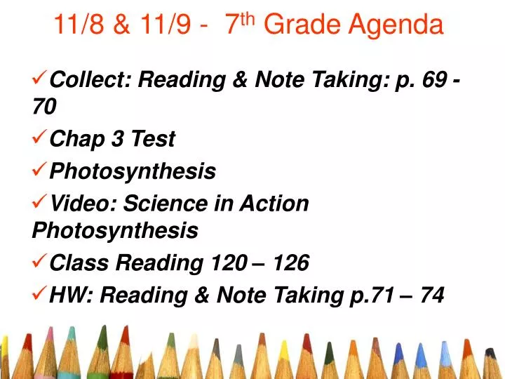 11 8 11 9 7 th grade agenda