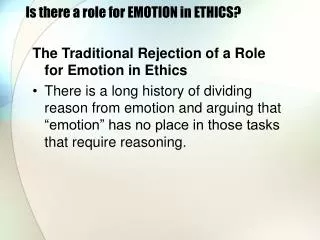 Is there a role for EMOTION in ETHICS?