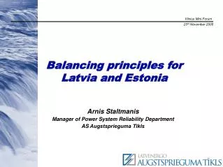 Balancing principles for Latvia and Estonia