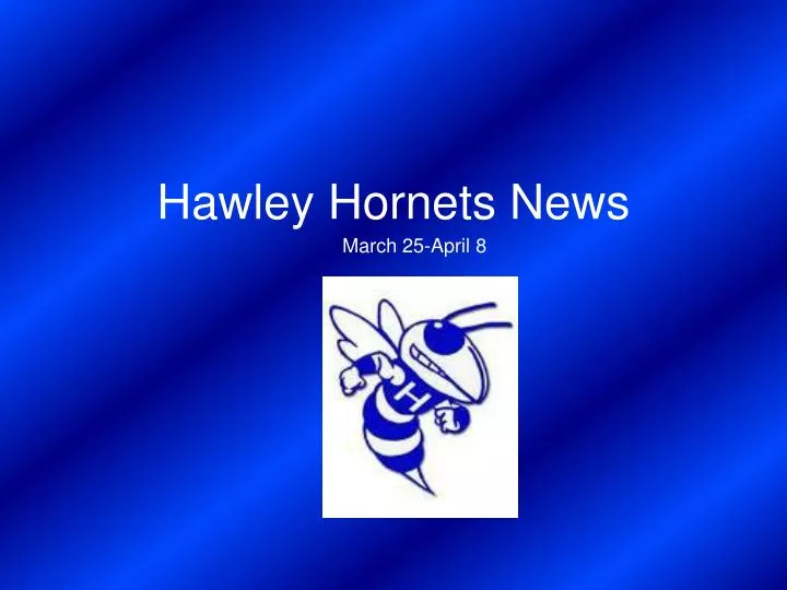 hawley hornets news
