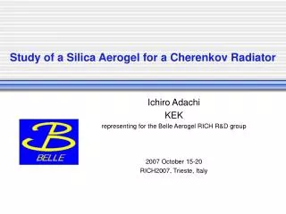 Study of a Silica Aerogel for a Cherenkov Radiator