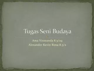 tugas seni budaya