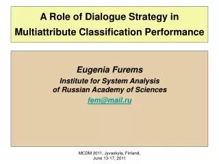 A Role of Dialogue Strategy in Multiattribute Classification Performance