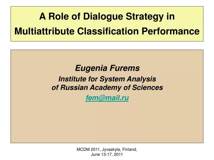 a role of dialogue strategy in multiattribute classification performance