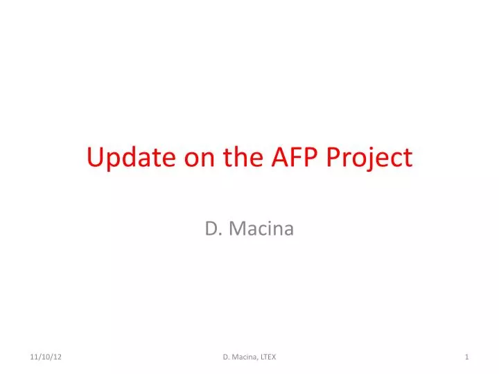 update on the afp project