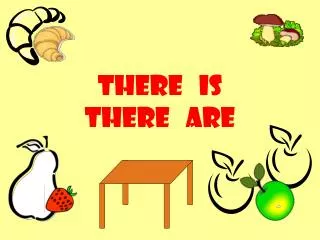 there is there are