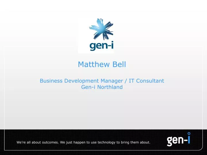 matthew bell business development manager it consultant gen i northland