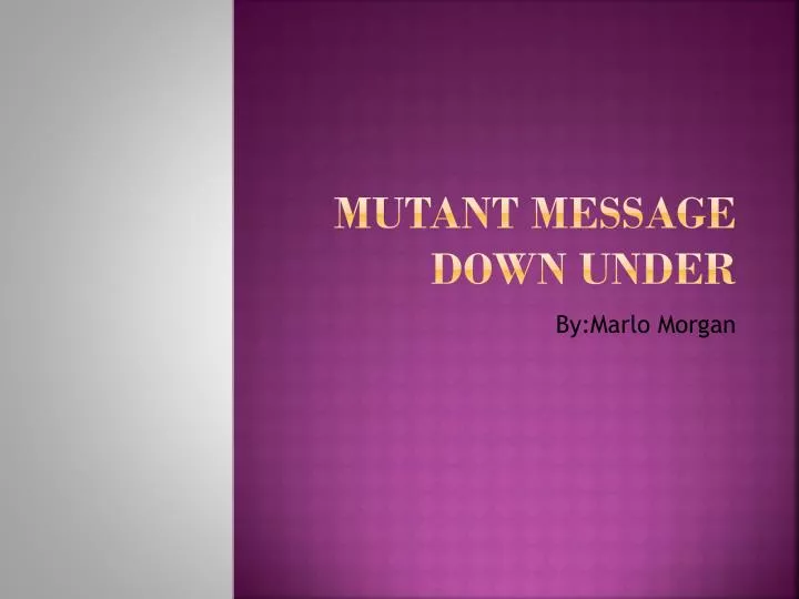 mutant message down under